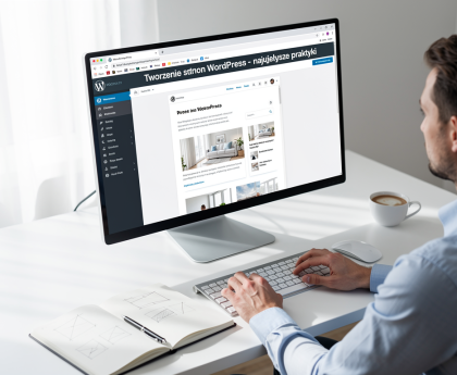 Tworzenie stron WordPress najlepsze praktyki